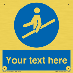 Custom Use Hand Rail Sign